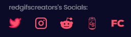 text: RedGIFsCreator's socials: Twitter, Instagram, Reddit, CamSoda, FanCentro